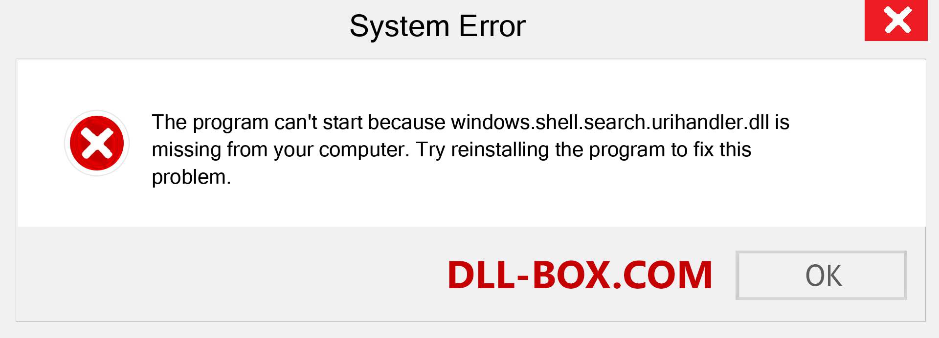  windows.shell.search.urihandler.dll file is missing?. Download for Windows 7, 8, 10 - Fix  windows.shell.search.urihandler dll Missing Error on Windows, photos, images